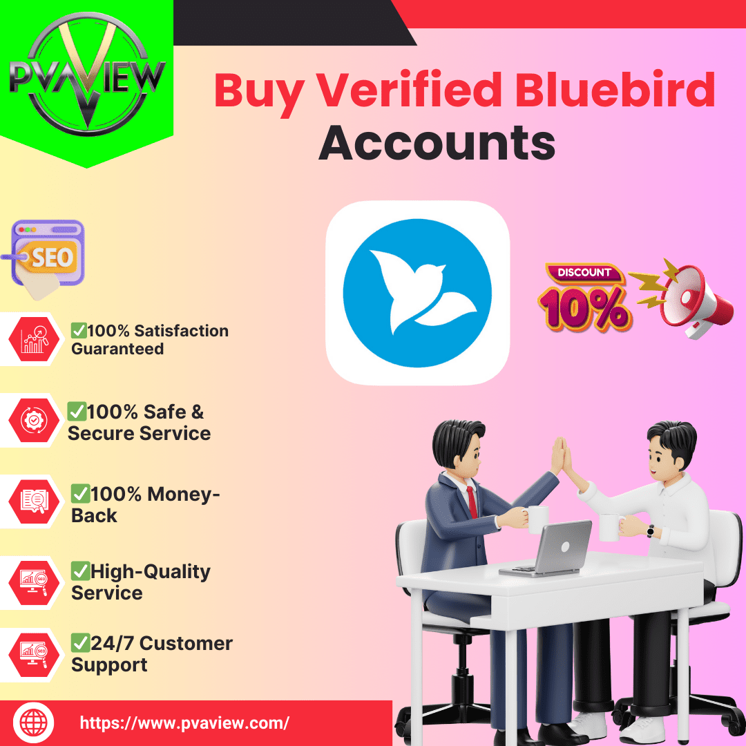 Buy Verified Bluebird Account